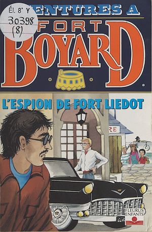 Téléchargez le livre :  Aventures à Fort-Boyard (8) : L'espion de Fort-Liédot