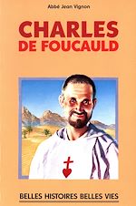Télécharger le livre :  Bienheureux Charles de Foucauld