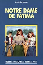 Télécharger le livre :  Notre Dame de Fatima