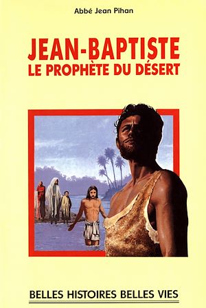 Téléchargez le livre :  Saint Jean-Baptiste
