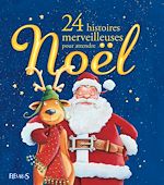 Download this eBook 24 histoires merveilleuses pour attendre Noël