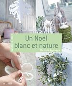 Download this eBook Un Noël blanc et nature