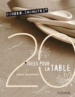 Télécharger le livre :  20 Idées pour la table