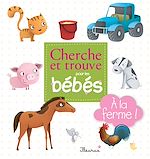 Télécharger le livre :  À la ferme !
