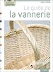 Télécharger le livre :  Le guide de la vannerie