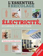 Download this eBook Électricité, Éclairage et Domotique - Avec vidéos