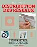 Télécharger le livre :  Électricité : Distribution des réseaux (L'essentiel du bricolage)