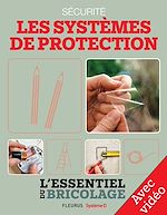 Download this eBook Sécurité : Les systèmes de protection - Avec vidéos