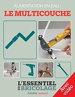 Download this eBook Plomberie : Alimentation en eau - le multicouche - Avec vidéo