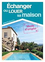 Télécharger le livre :  Échanger ou louer sa maison