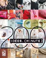 Télécharger le livre :  200 Idées minute