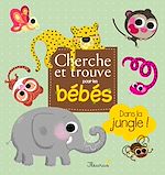 Télécharger le livre :  Dans la jungle !