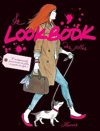 Téléchargez le livre :  Le Lookbook des filles