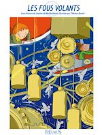 Télécharger le livre :  Les fous volants