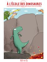 Télécharger le livre :  À l'école des dinosaures