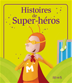 Download this eBook Histoires de Super-héros