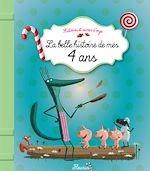 Download this eBook La belle histoire de mes 4 ans