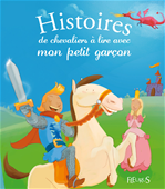 Download this eBook Histoires de chevaliers à lire avec mon petit garçon