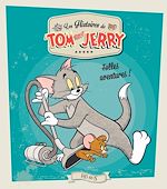 Download this eBook Tom and Jerry, folles aventures !