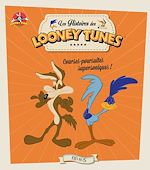 Download this eBook Looney Tunes, courses-poursuites supersoniques !