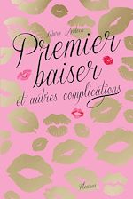 Download this eBook Premier baiser et autres complications