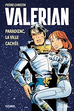 Download this eBook Valérian – Paradizac, la ville cachée