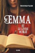 Download this eBook Emma et le livre oublié