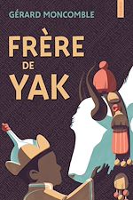 Download this eBook Frère de yak