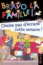 Download this eBook Chiche pas d'écrans cette semaine !