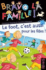 Download this eBook Le foot, c'est aussi pour les filles !