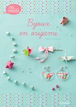 Télécharger le livre :  Bijoux en origami
