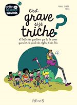 Télécharger le livre :  C'est grave si je triche ?