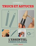 Download this eBook Techniques de base : conseils, trucs et astuces (L'essentiel du bricolage)