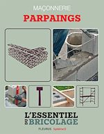 Télécharger le livre :  Maçonnerie : Parpaings
