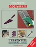 Télécharger le livre :  Maçonnerie : Mortiers - Avec vidéo
