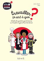Download this eBook Travailler, ça sert à quoi ?