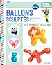 Télécharger le livre :  Ballons sculptés pour faire la fête !