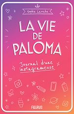 Download this eBook La vie de Paloma. Journal d'une instagrameuse