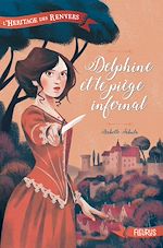 Download this eBook Delphine et le piège infernal