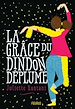 Télécharger le livre :  La grâce du dindon déplumé