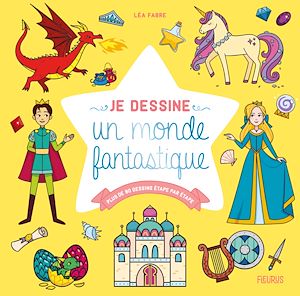 Téléchargez le livre :  Je dessine un monde fantastique
