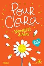 Download this eBook Pour Clara. Nouvelles d'ados. Prix Clara 2020