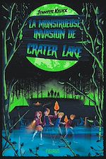 Download this eBook La monstrueuse invasion de Crater Lake