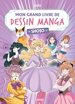 Download this eBook Mon grand livre de dessin manga - Shojo