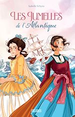 Télécharger le livre :  Les jumelles de l'Atlantique