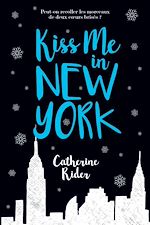 Télécharger le livre :  Kiss me in New York