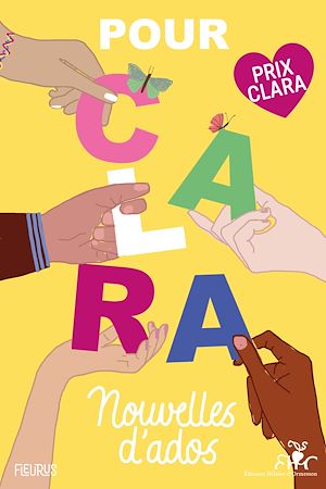 Téléchargez le livre :  Pour Clara. Nouvelles d'ados. Prix Clara 2025