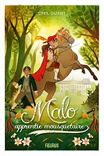 Télécharger le livre :  Malo, apprentie mousquetaire