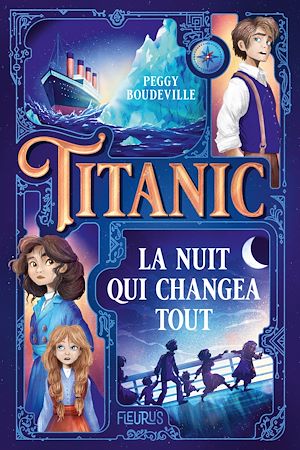 Téléchargez le livre :  Titanic, la nuit qui changea tout