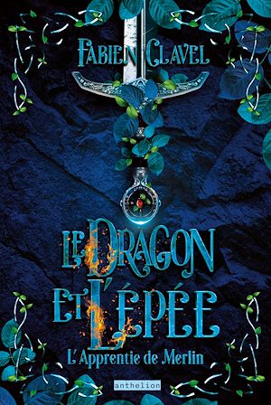Téléchargez le livre :  L'apprentie de Merlin - Le dragon et l'épée